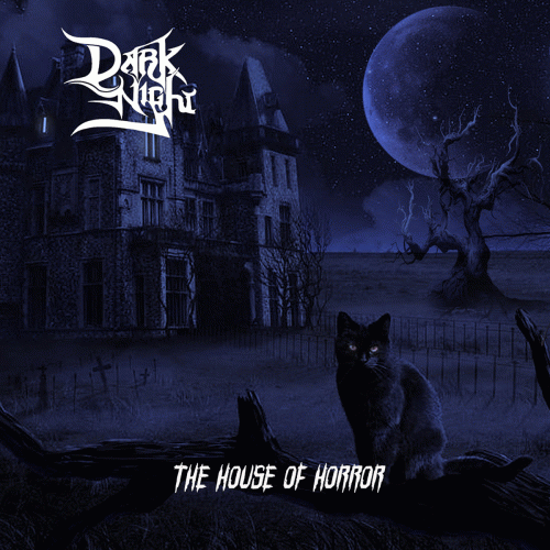 Dark Night : The House of Horror Dark Night : The House of Horror